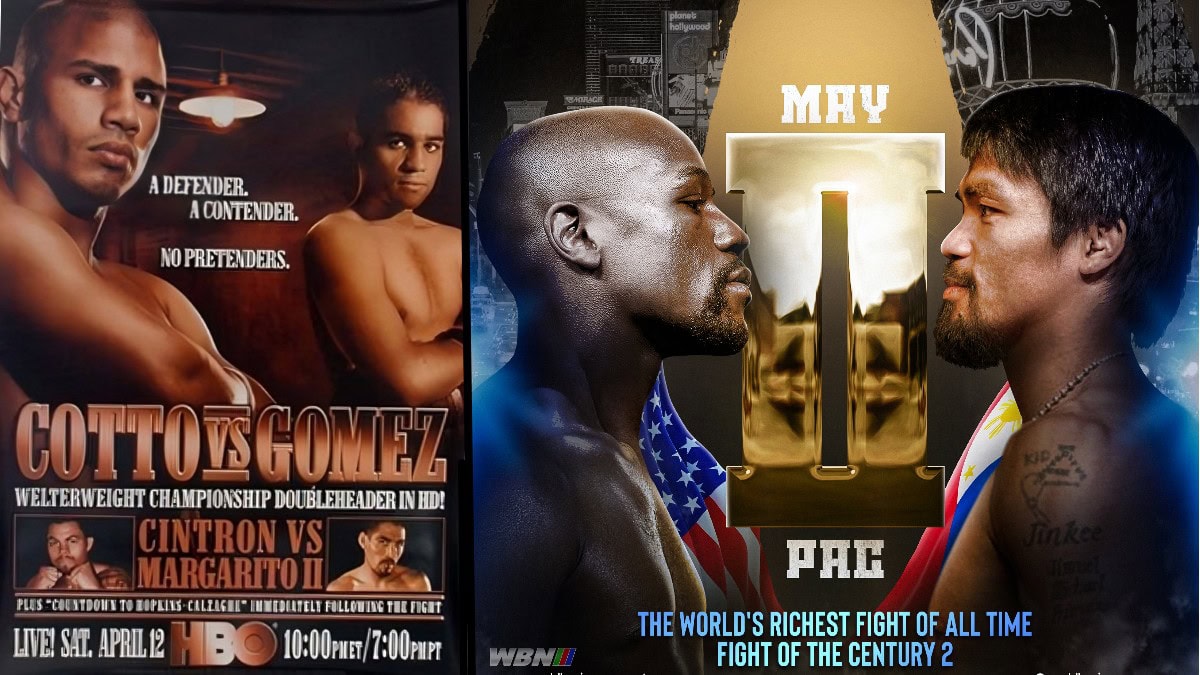 Cotto vs Gomez Mayweather vs Pacquiao