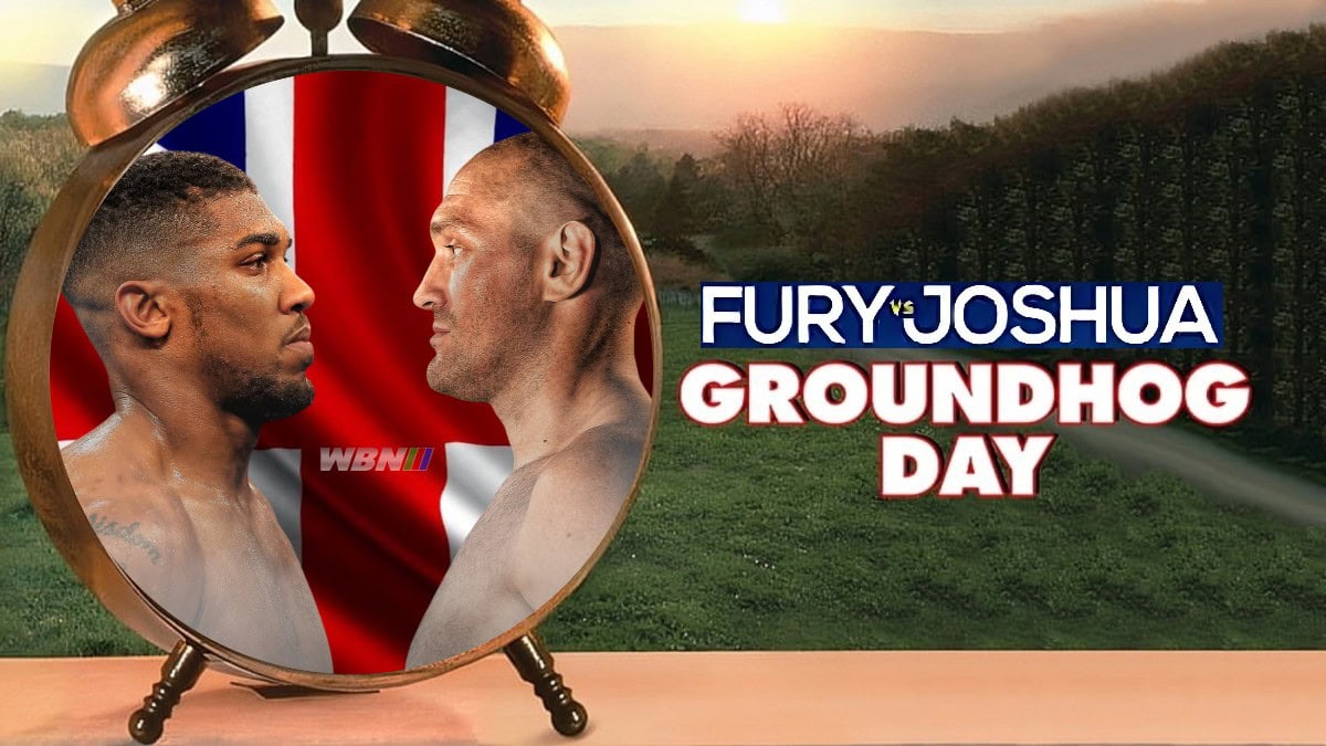 Fury vs Joshua Plan Is an Unfathomable Groundhog Day of Reckoning