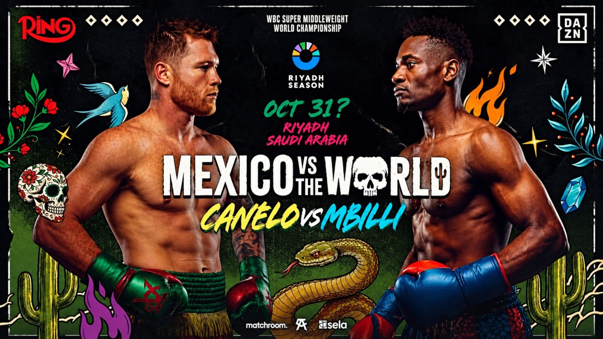 Canelo vs Mbilli in Saudi Arabia on Oct 31 in Serious Doubt Canelo vs Mbilli in Saudi Arabia on Oct 31 in Serious Doubt